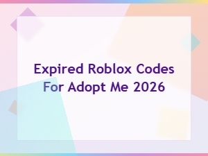 Expired Roblox Codes for Adopt Me 2026 – Full List of Inactive Codes